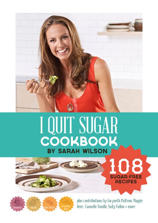 IQScookbook cover Hip hooray! The I Quit Sugar Cookbook is available, like, *now*...